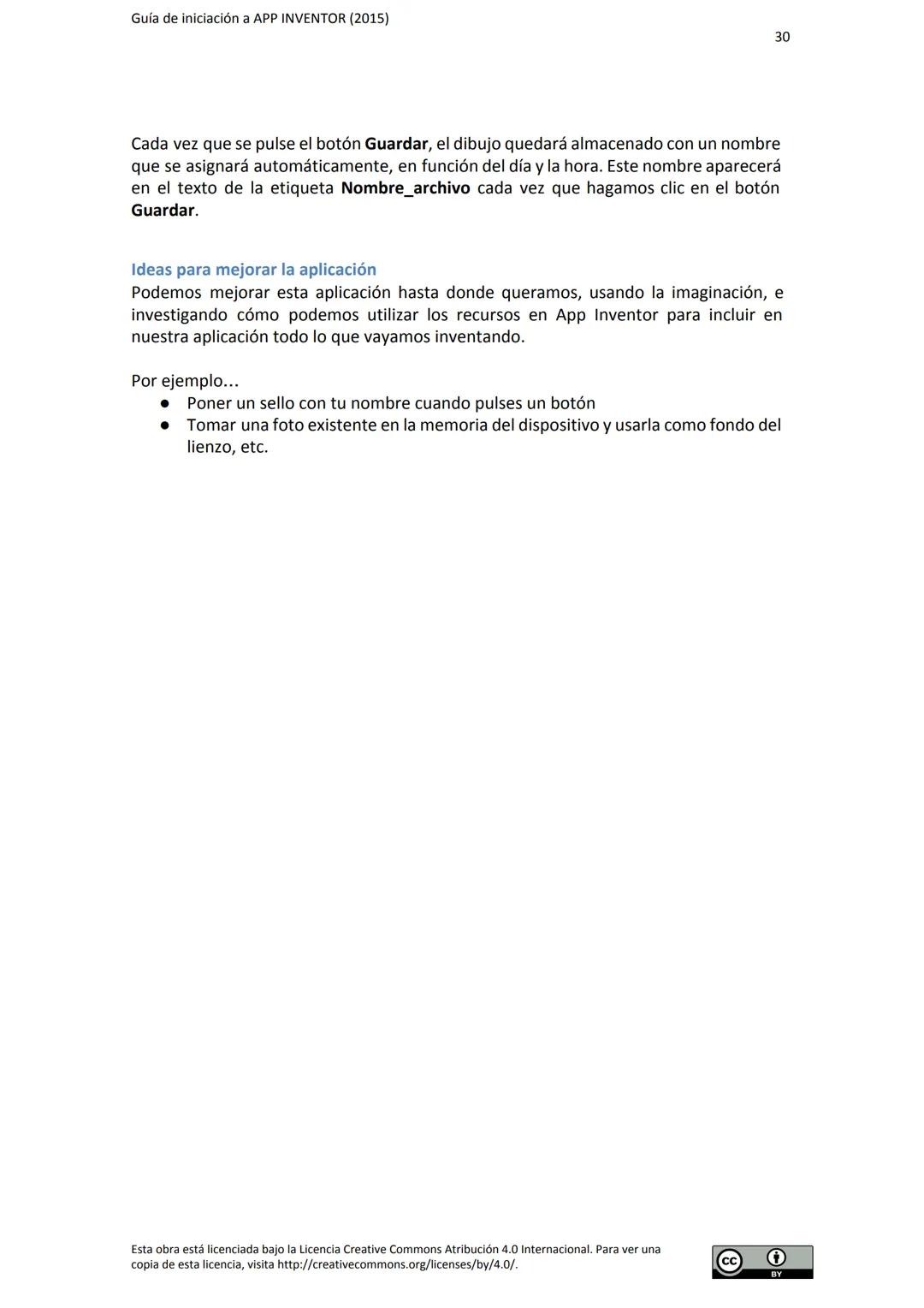 # GUÍA DE INICIACIÓN
# A APP INVENTOR Guía de iniciación a APP INVENTOR (2015)
Tabla de contenido
GUÍA DE INICIACIÓN A APP INVENTOR
Objeti