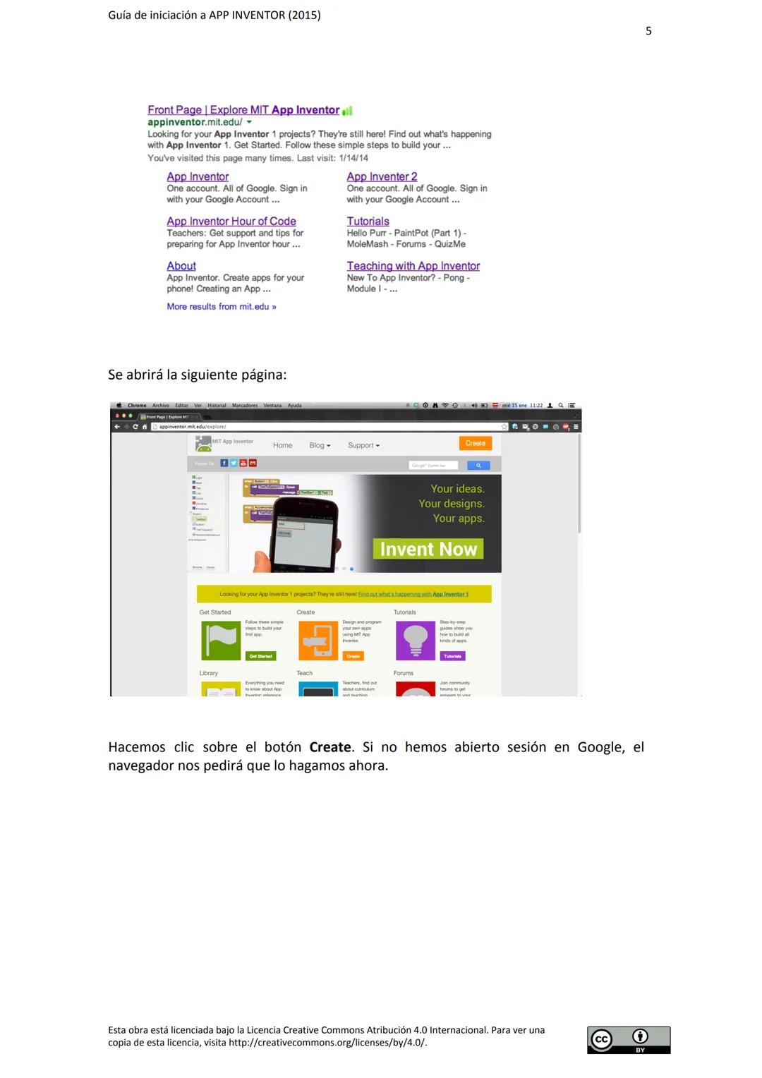 # GUÍA DE INICIACIÓN
# A APP INVENTOR Guía de iniciación a APP INVENTOR (2015)
Tabla de contenido
GUÍA DE INICIACIÓN A APP INVENTOR
Objeti