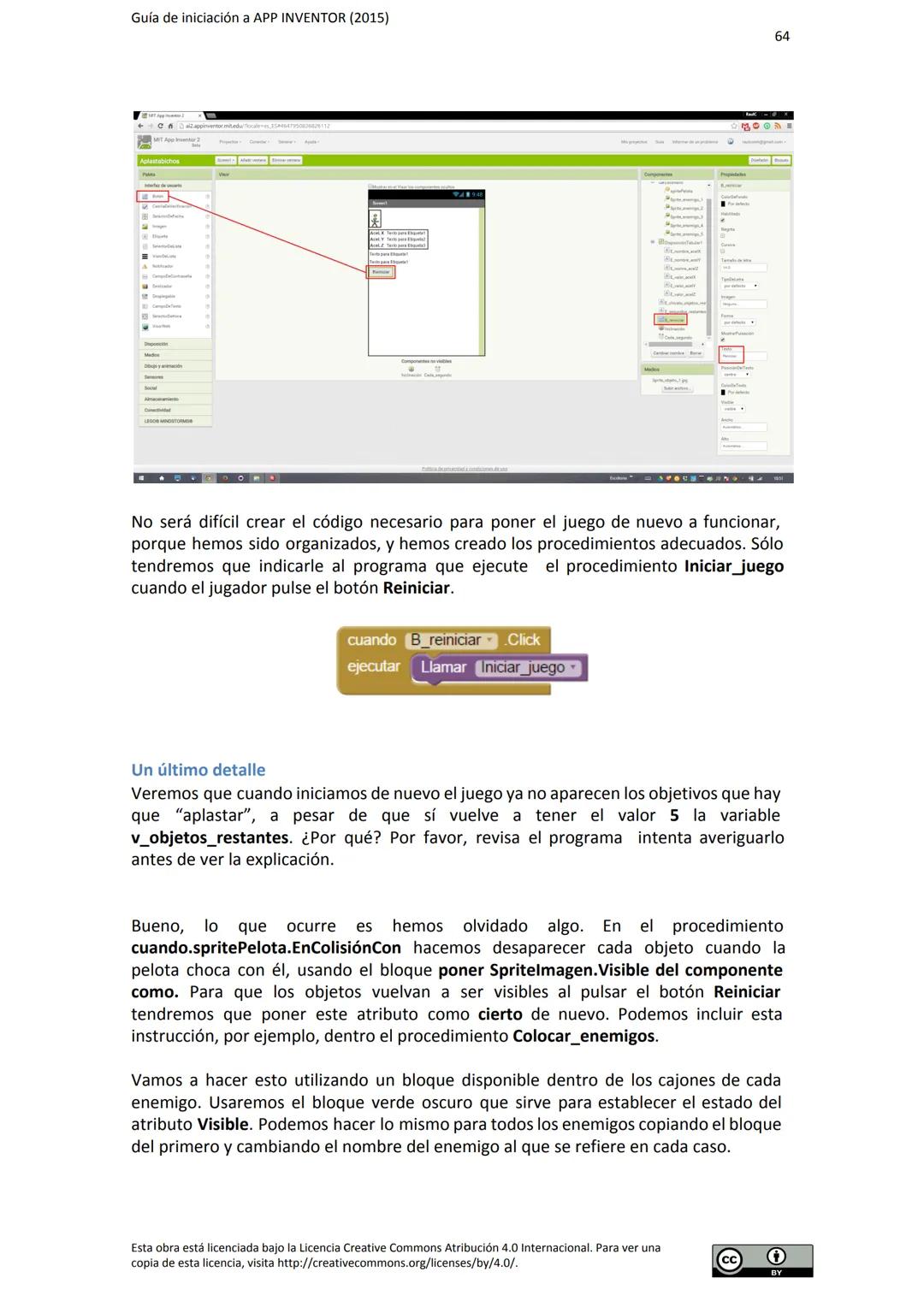 # GUÍA DE INICIACIÓN
# A APP INVENTOR Guía de iniciación a APP INVENTOR (2015)
Tabla de contenido
GUÍA DE INICIACIÓN A APP INVENTOR
Objeti