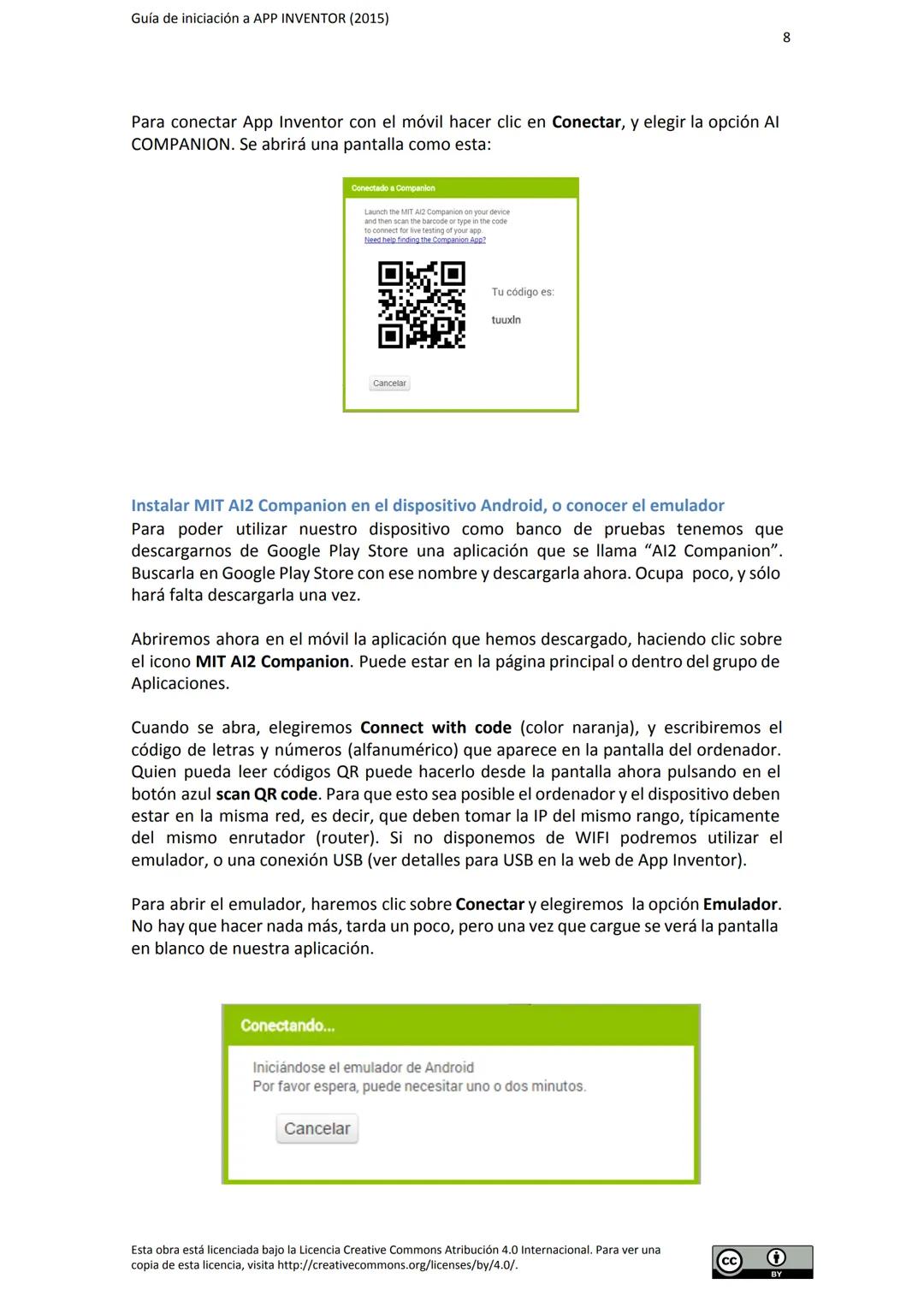 # GUÍA DE INICIACIÓN
# A APP INVENTOR Guía de iniciación a APP INVENTOR (2015)
Tabla de contenido
GUÍA DE INICIACIÓN A APP INVENTOR
Objeti