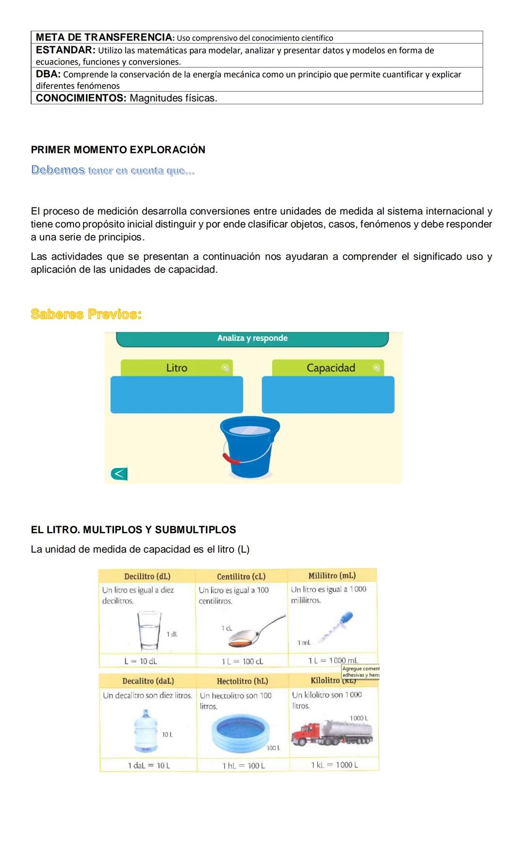 META DE TRANSFERENCIA: Uso comprensivo del conocimiento científico
ESTANDAR: Utilizo las matemáticas para modelar, analizar y presentar dato