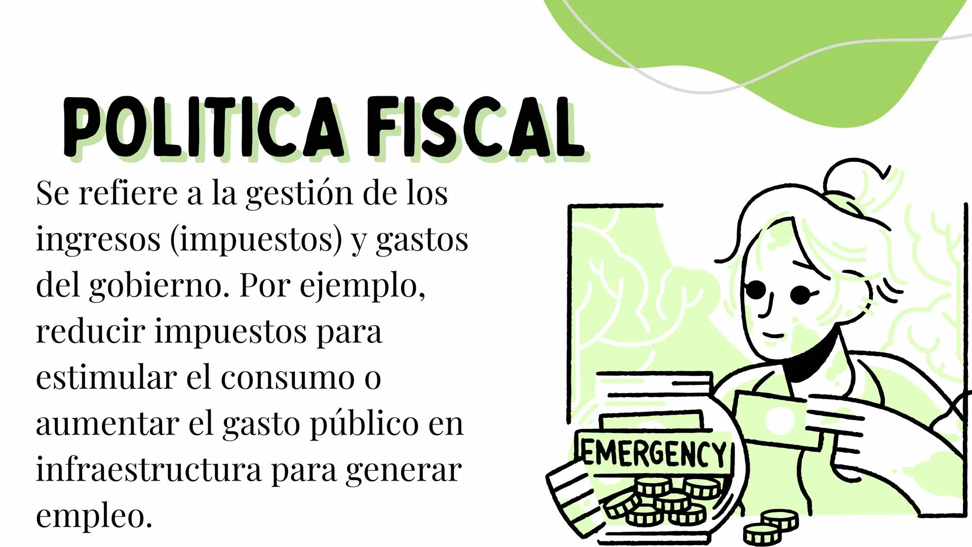 # POLITICAS
## ECONÓMICAS
Maria Garcia
Keyla Sanchez
Anyha Santamaria
Inaira Silva # ¿QUÉ SON?
Son un conjunto de acciones y
estrategia
