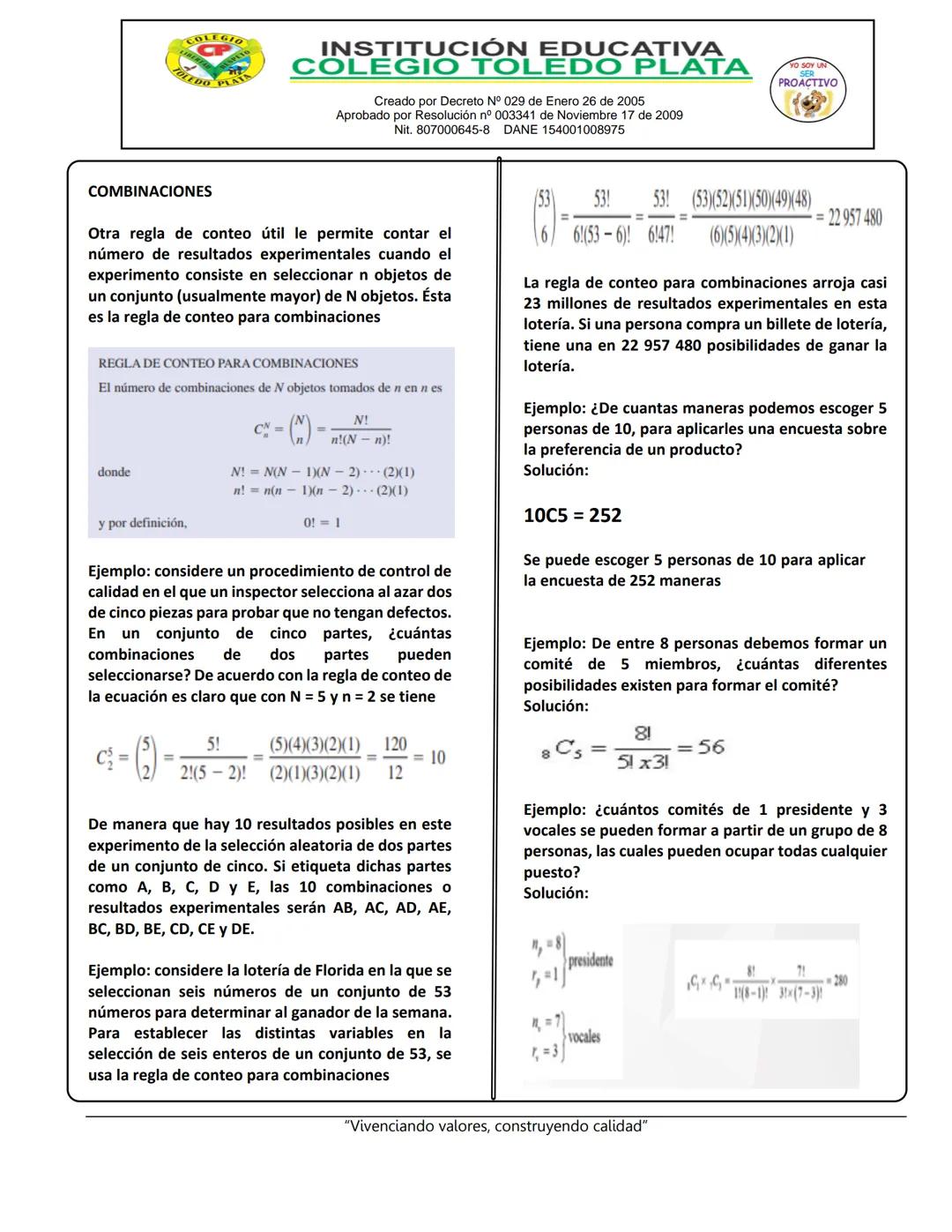 COLEGIO
INSTITUCIÓN EDUCATIVA
COLEGIO TOLEDO PLATA
Creado por Decreto N° 029 de Enero 26 de 2005
Aprobado por Resolución nº 003341 de Noviem