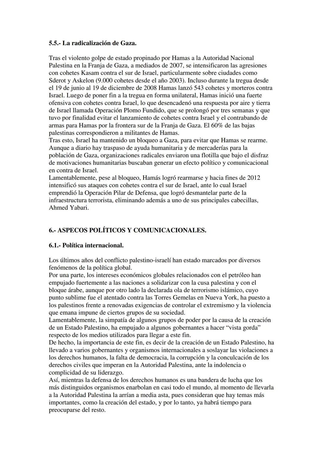 GUIA BASICA DEL CONFLICTO PALESTINO - ISRAELI
1.- LOS DERECHOS HISTORICOS.
1.1.- La Era Bíblica y los imperios.
Los derechos históricos del