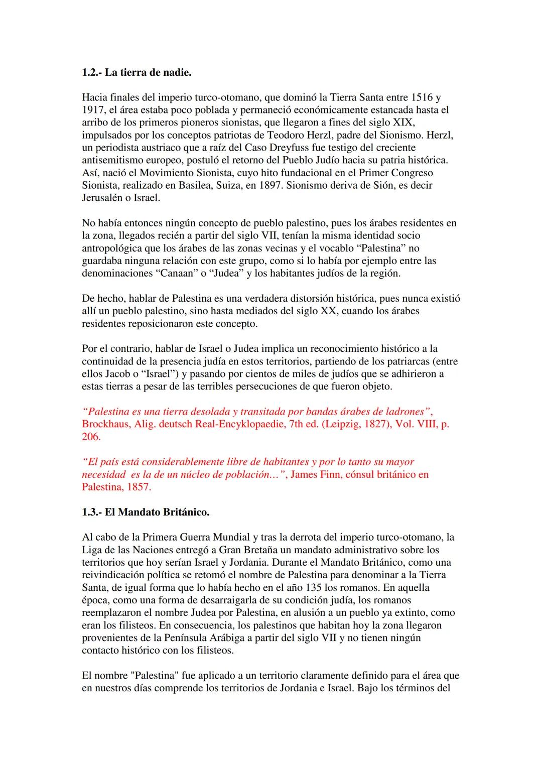 GUIA BASICA DEL CONFLICTO PALESTINO - ISRAELI
1.- LOS DERECHOS HISTORICOS.
1.1.- La Era Bíblica y los imperios.
Los derechos históricos del