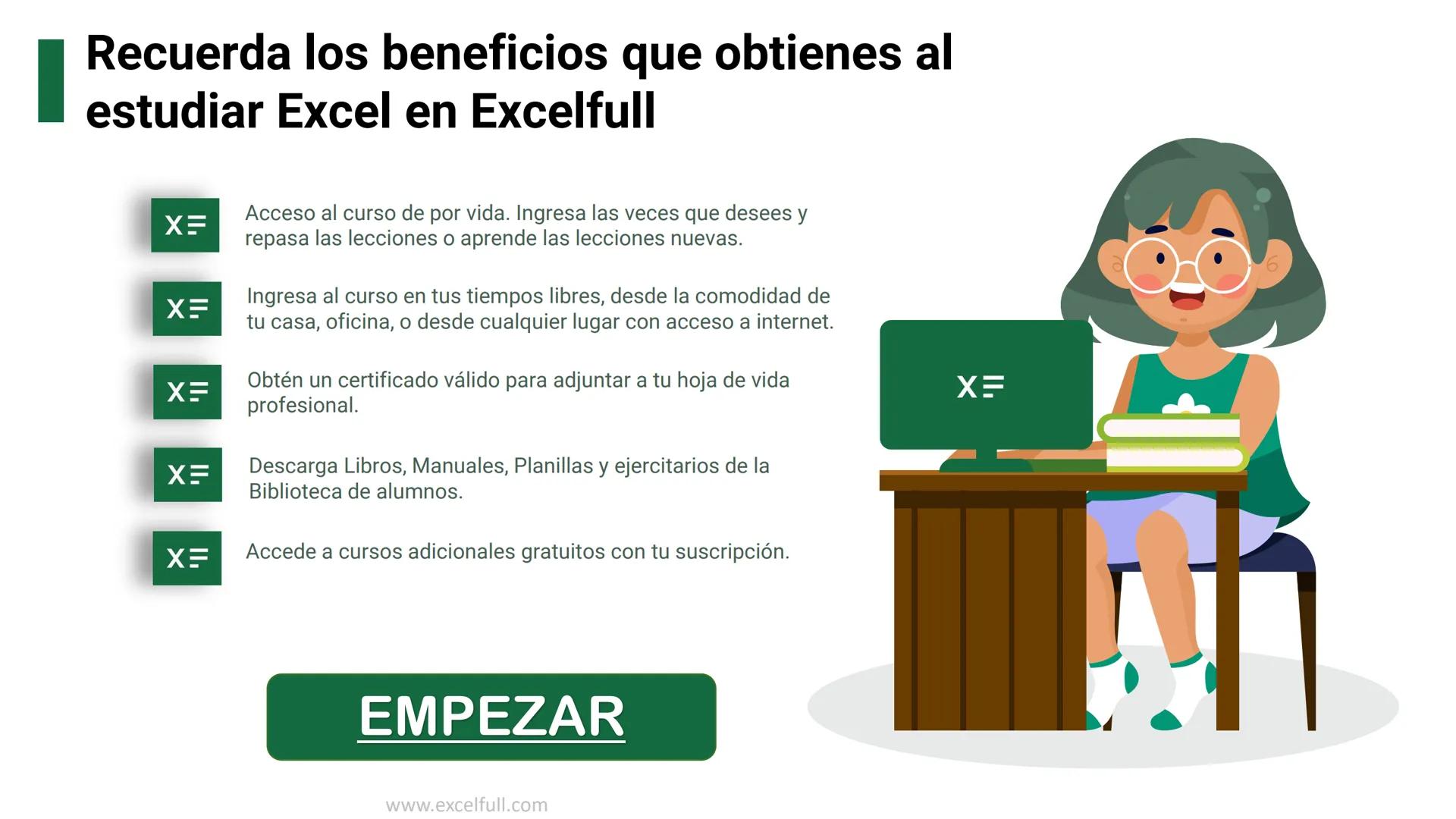 X= ExcelFull
Temario General
Curso de Microsoft Excel
Modalidad Online
2023 IT
Temari
Temario Excel
01
02
03
Temas a desarrollarse en
el Niv