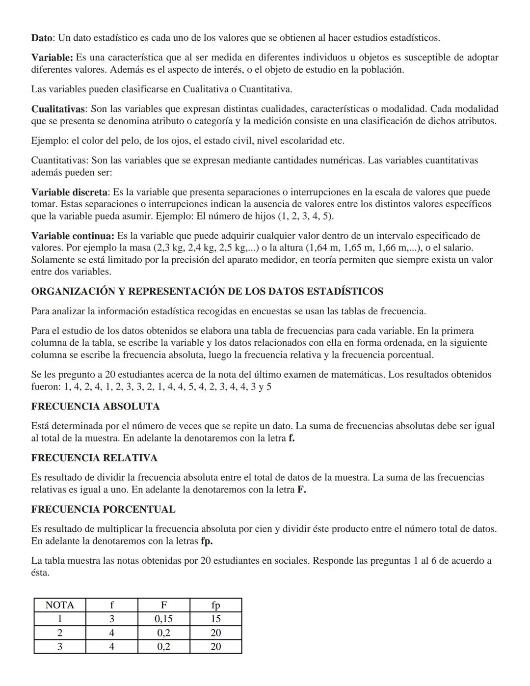 ESTADISTICA
INFORMACION ESTADISTICA
La información estadística es el conjunto de resultados que se obtienen de un proceso sistemático de rec