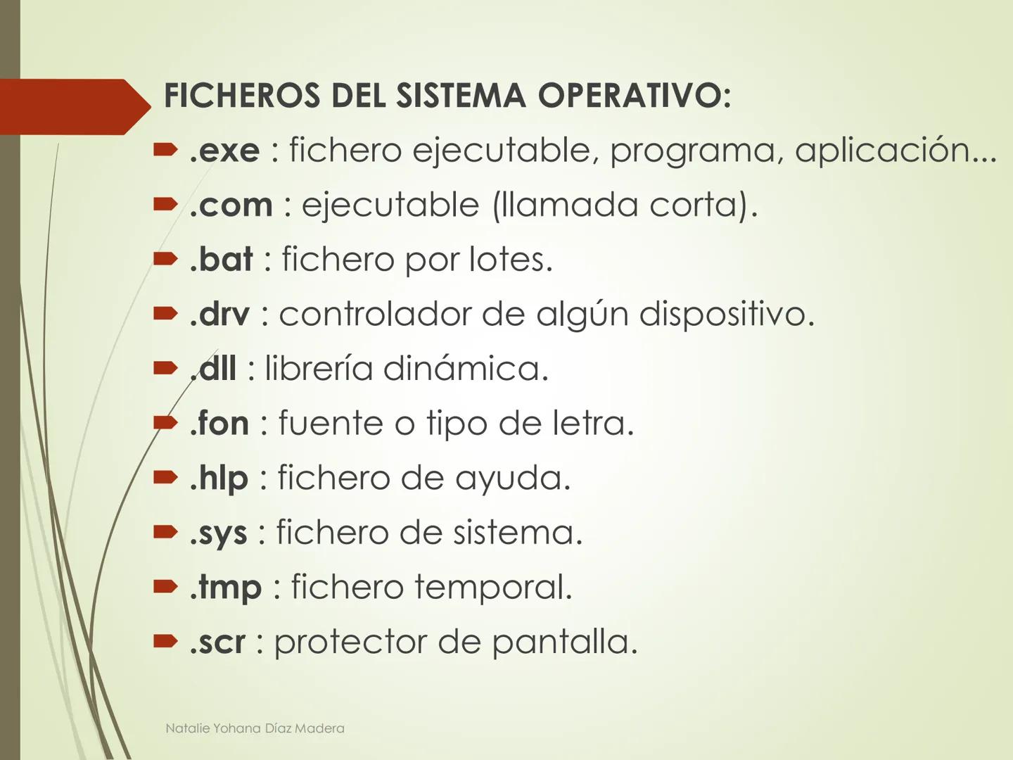 # MANEJO DE ARCHIVOS
Natalie Yohana Díaz Madera # SISTEMA OPERATIVO
Programa que controla la forma como se
comunican todas las partes del