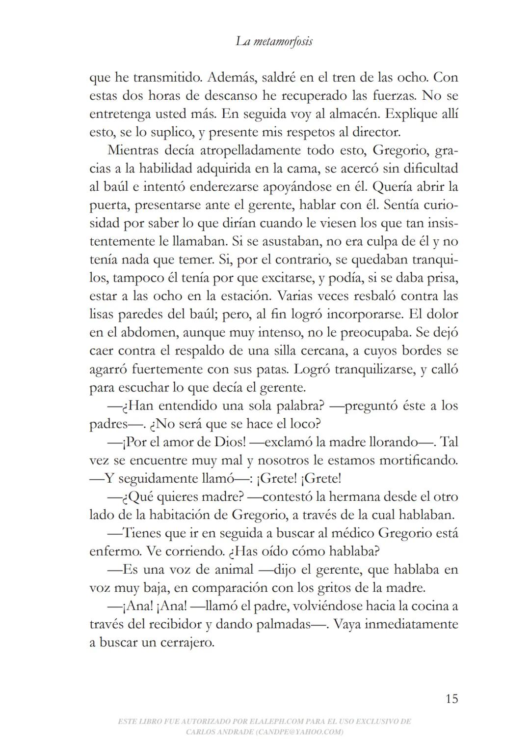 Franz Kafka
La metamorfosis
elaleph.com # LA METAMORFOSIS FRANZ KAFKA
LA METAMORFOSIS
elaleph.com Queda rigurosamente prohibida, sin l