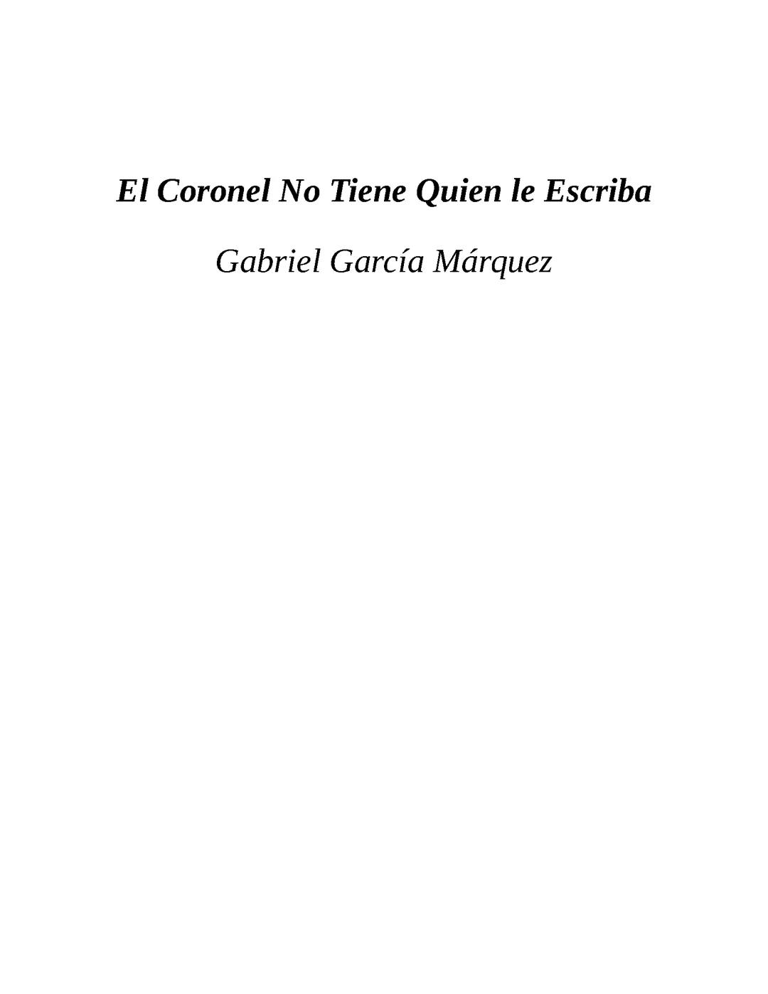 El coronel no tiene quien le escriba