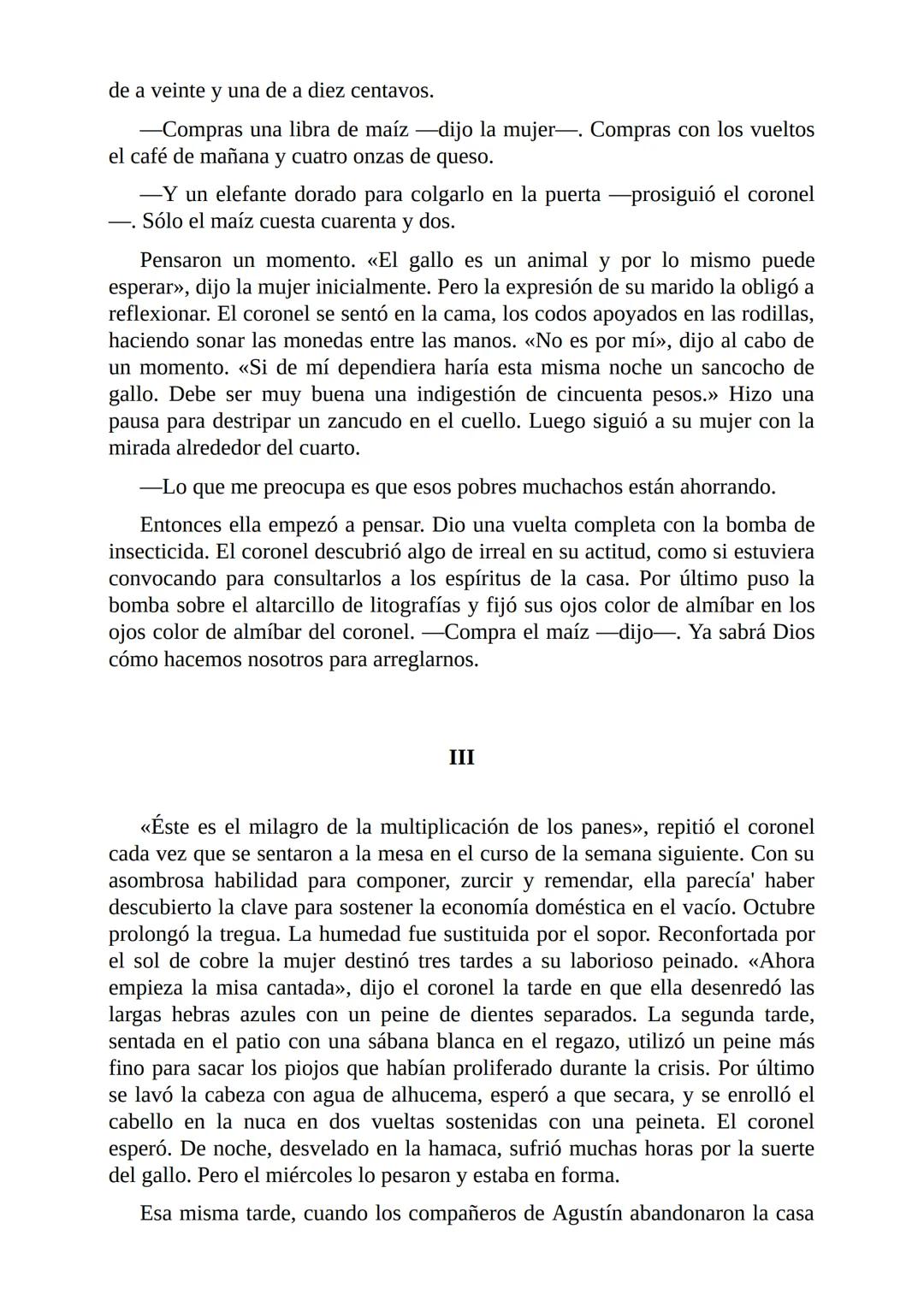 El Coronel No Tiene Quien le Escriba
Gabriel García Márquez I
El coronel destapó el tarro del café y comprobó que no había más de una
cuchar