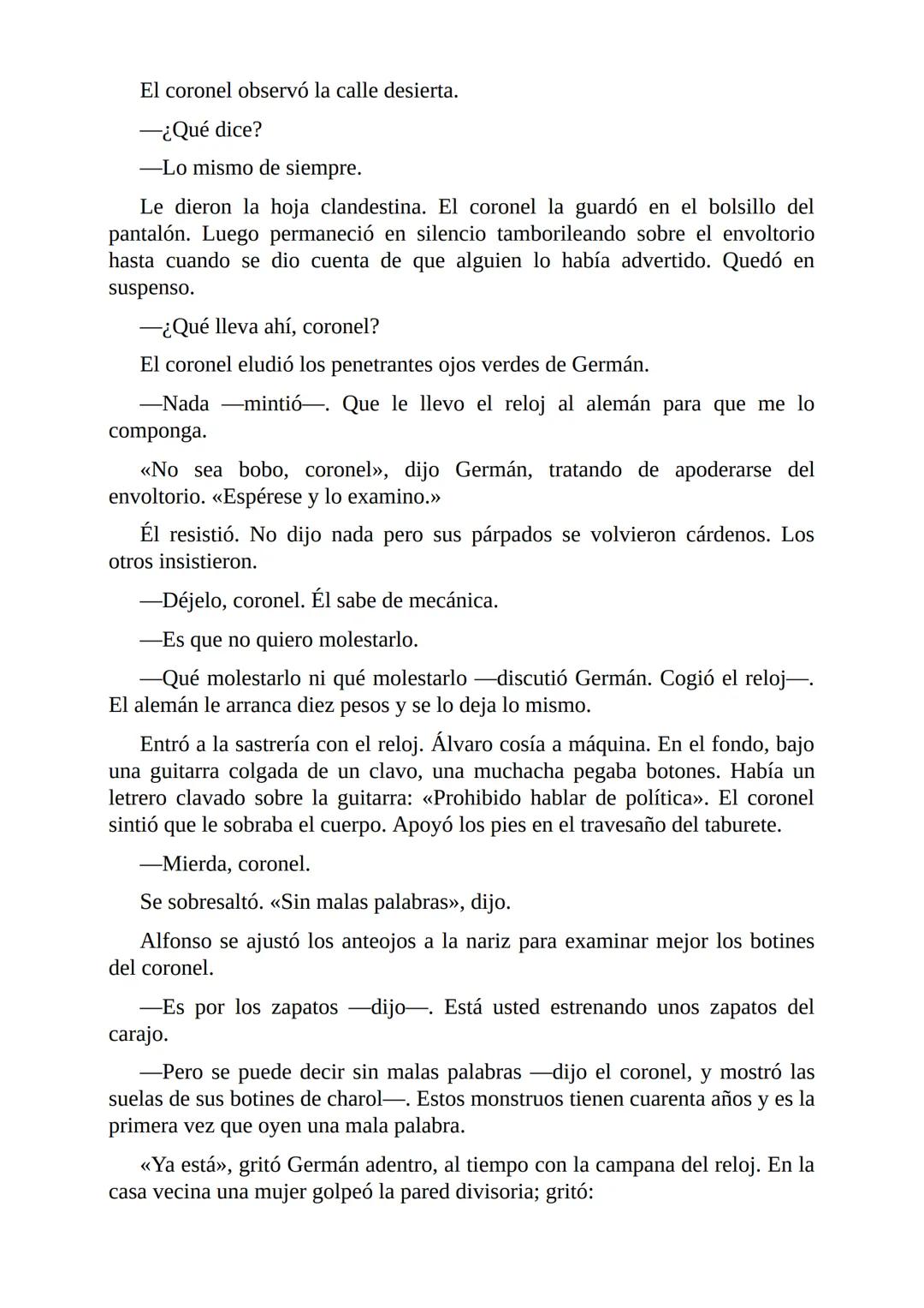 El Coronel No Tiene Quien le Escriba
Gabriel García Márquez I
El coronel destapó el tarro del café y comprobó que no había más de una
cuchar