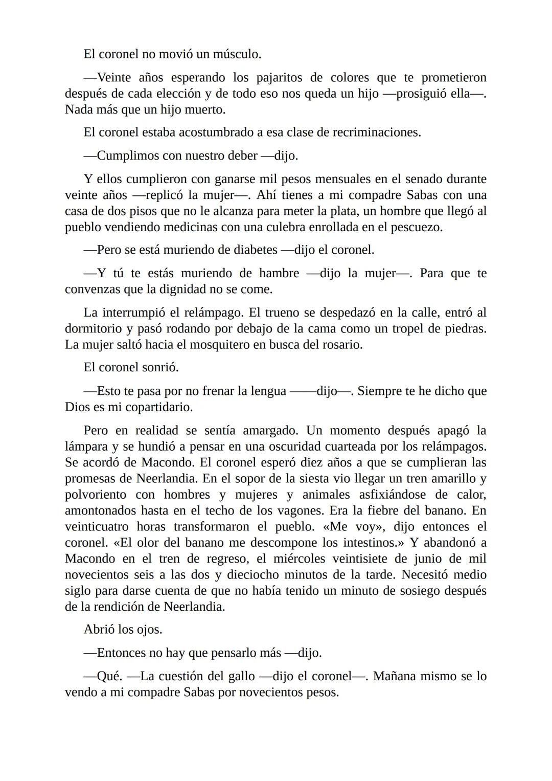 El Coronel No Tiene Quien le Escriba
Gabriel García Márquez I
El coronel destapó el tarro del café y comprobó que no había más de una
cuchar
