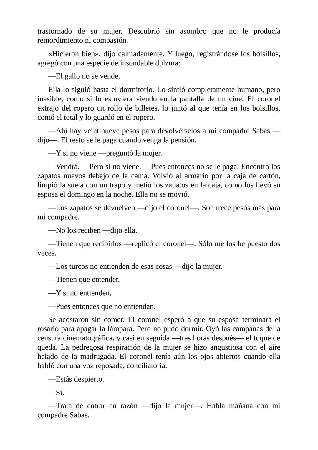 El Coronel No Tiene Quien le Escriba
Gabriel García Márquez I
El coronel destapó el tarro del café y comprobó que no había más de una
cuchar