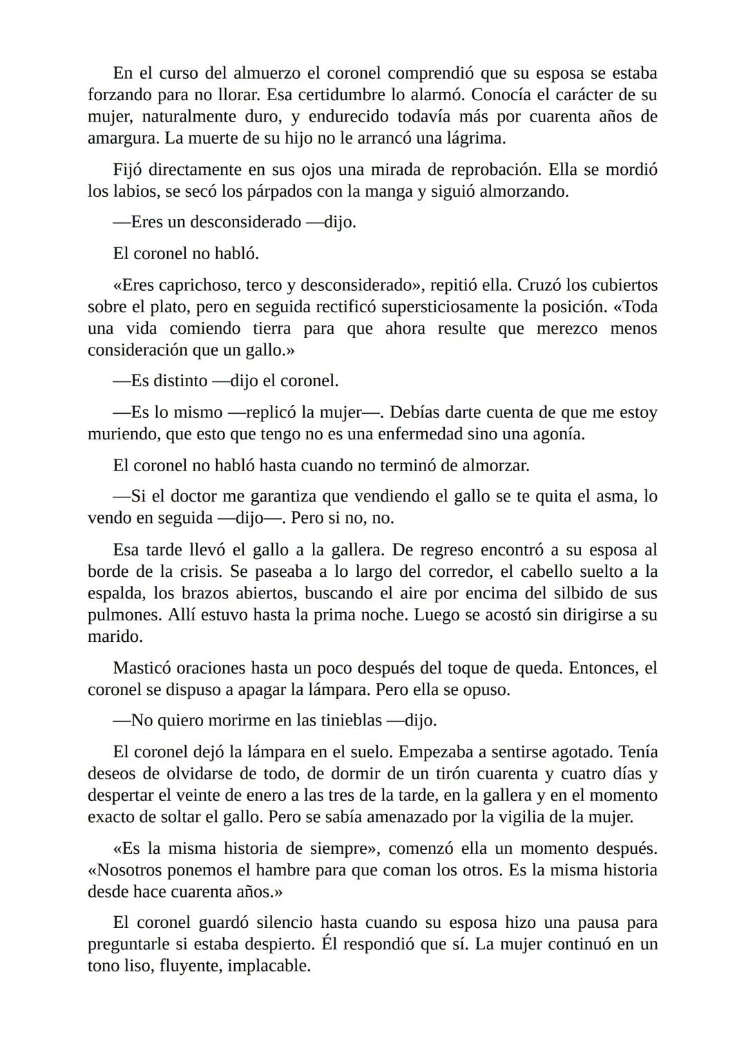El Coronel No Tiene Quien le Escriba
Gabriel García Márquez I
El coronel destapó el tarro del café y comprobó que no había más de una
cuchar