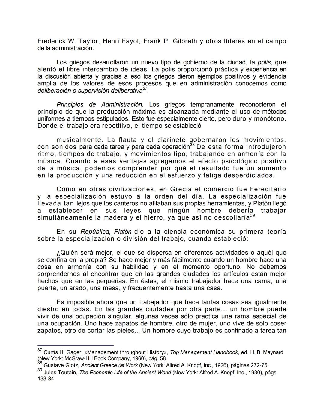 Unidad 1
• Orígenes del pensamiento administrativo
"Si consideramos la reserva con que se rodea todo buen empresario
forzado por la compet