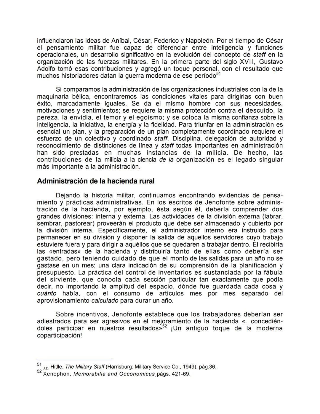 Unidad 1
• Orígenes del pensamiento administrativo
"Si consideramos la reserva con que se rodea todo buen empresario
forzado por la compet