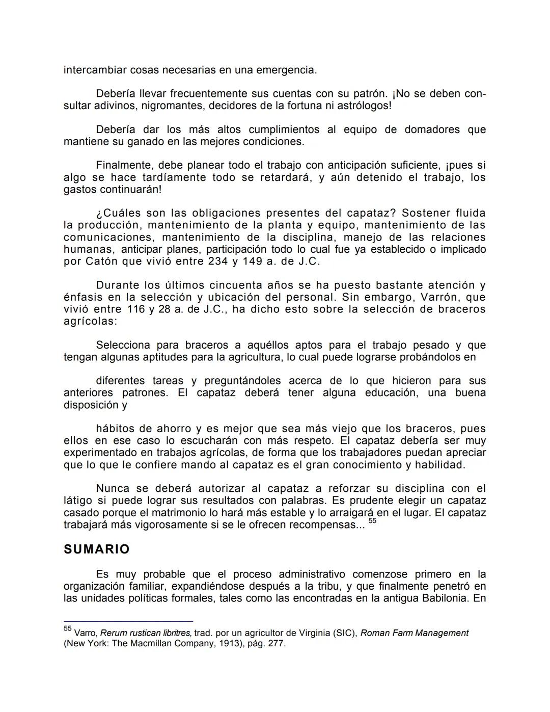 Unidad 1
• Orígenes del pensamiento administrativo
"Si consideramos la reserva con que se rodea todo buen empresario
forzado por la compet