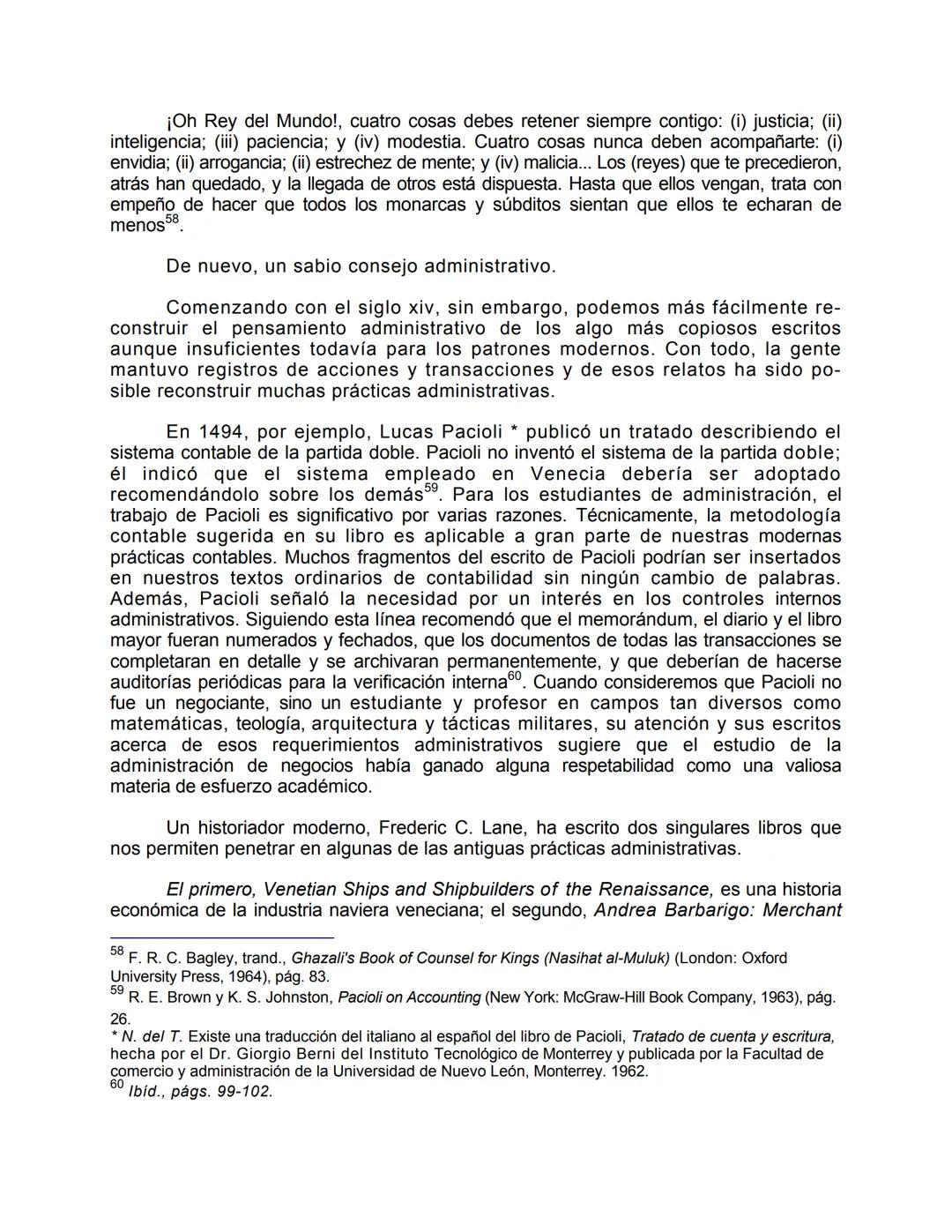 Unidad 1
• Orígenes del pensamiento administrativo
"Si consideramos la reserva con que se rodea todo buen empresario
forzado por la compet