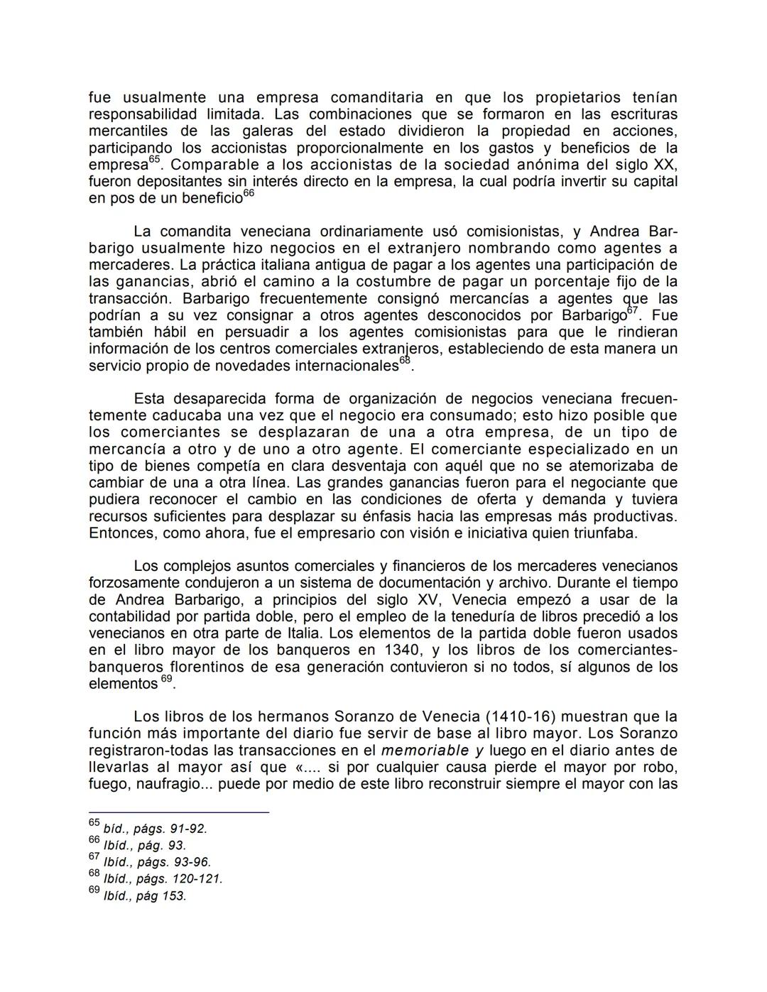 Unidad 1
• Orígenes del pensamiento administrativo
"Si consideramos la reserva con que se rodea todo buen empresario
forzado por la compet