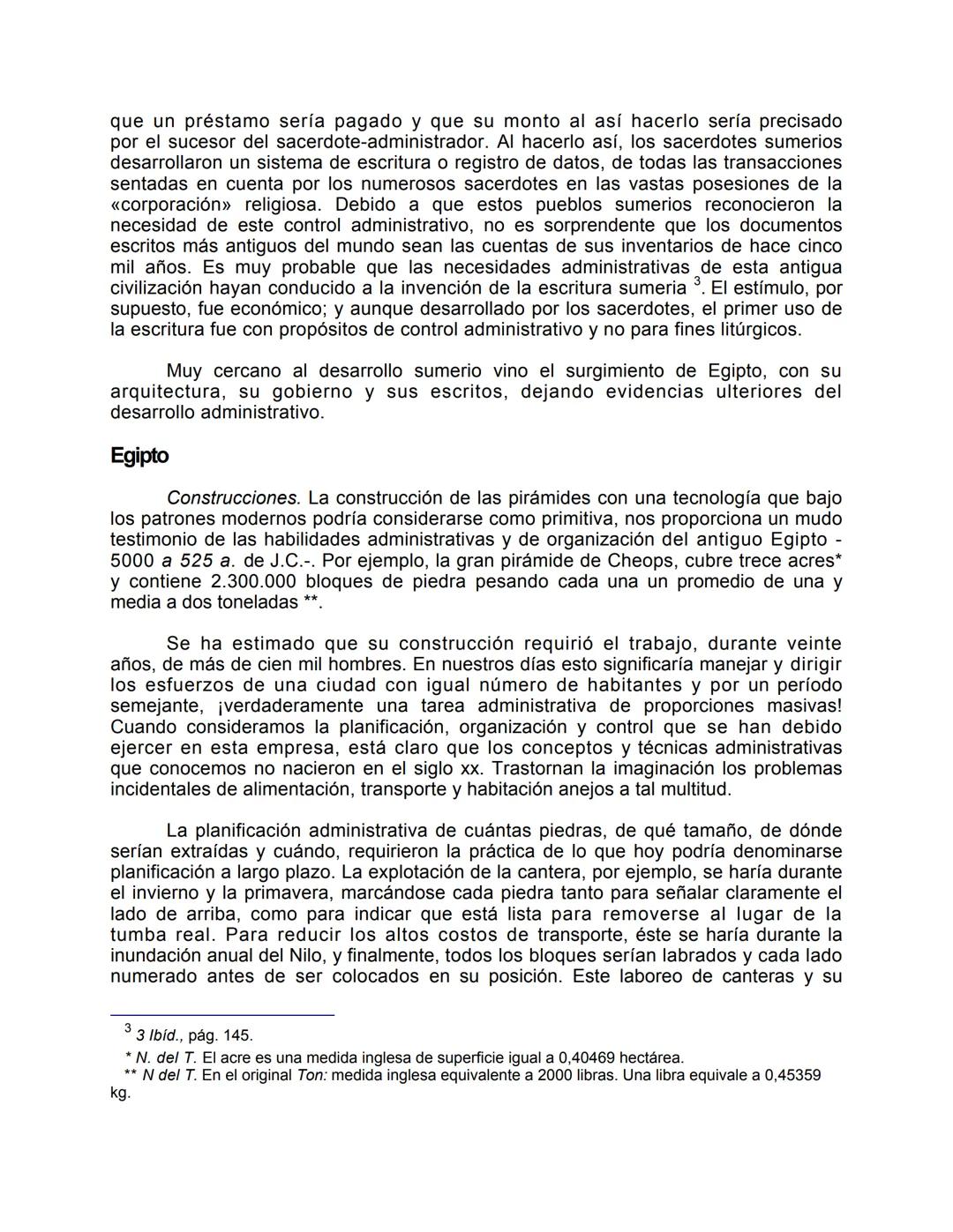 Unidad 1
• Orígenes del pensamiento administrativo
"Si consideramos la reserva con que se rodea todo buen empresario
forzado por la compet