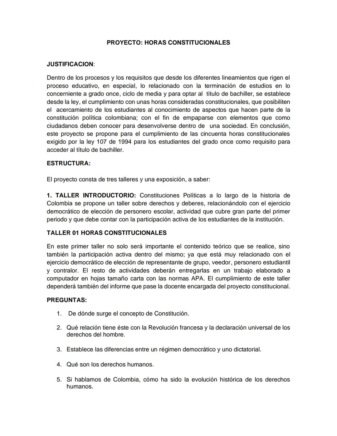 # PROYECTO: HORAS CONSTITUCIONALES
JUSTIFICACION:
Dentro de los procesos y los requisitos que desde los diferentes lineamientos que rigen