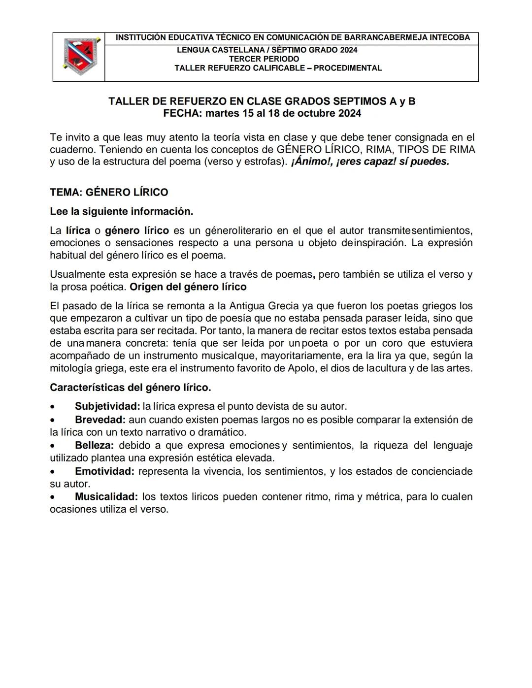 INSTITUCIÓN EDUCATIVA TÉCNICO EN COMUNICACIÓN DE BARRANCABERMEJA INTECOBA
LENGUA CASTELLANA / SÉPTIMO GRADO 2024
TERCER PERIODO
TALLER REFUE
