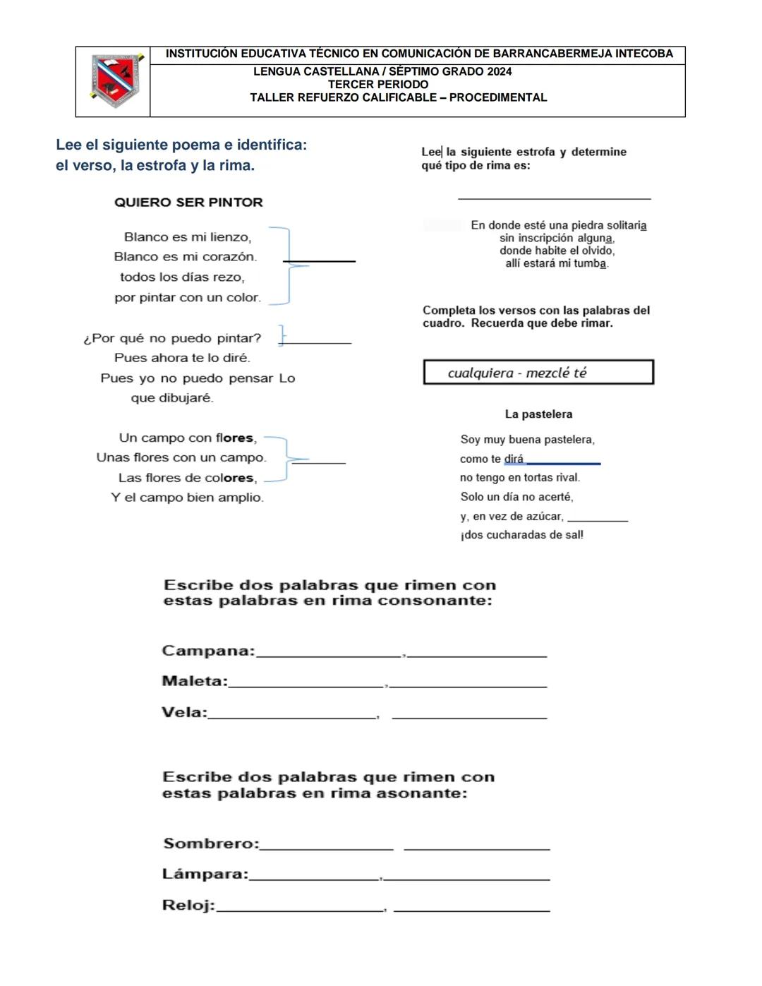 INSTITUCIÓN EDUCATIVA TÉCNICO EN COMUNICACIÓN DE BARRANCABERMEJA INTECOBA
LENGUA CASTELLANA / SÉPTIMO GRADO 2024
TERCER PERIODO
TALLER REFUE