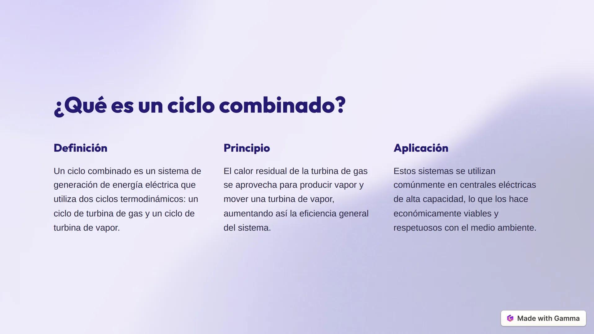 Introducción a los
conceptos de energía
del ciclo combinado
Los ciclos combinados son sistemas avanzados de generación de energía
eléctrica