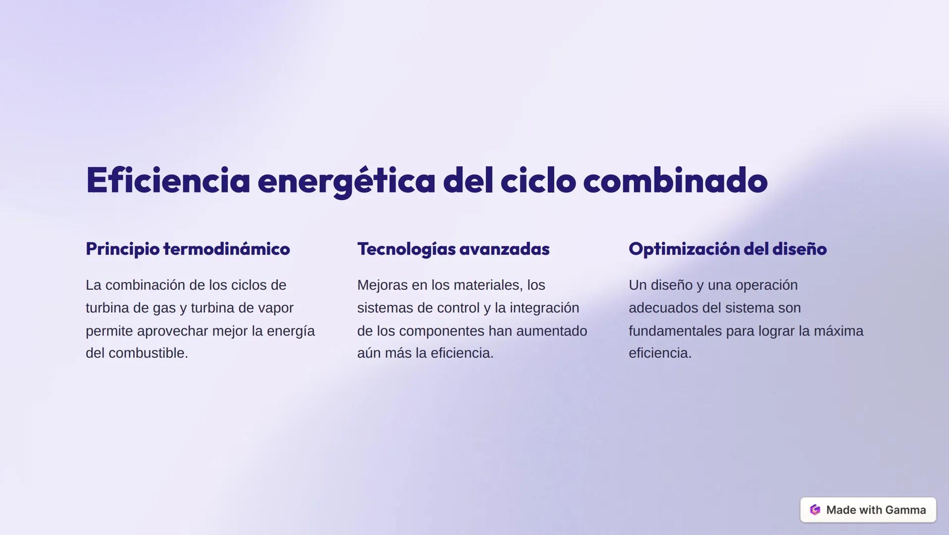 Introducción a los
conceptos de energía
del ciclo combinado
Los ciclos combinados son sistemas avanzados de generación de energía
eléctrica