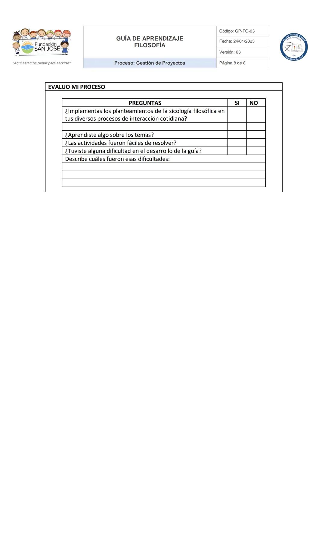 # GUÍA DE APRENDIZAJE
## FILOSOFÍA
Proceso: Gestión de Proyectos
Código: GP-FO-03
Fecha: 24/01/2023
Versión: 03
Página 1 de 8
Fundación
SAN