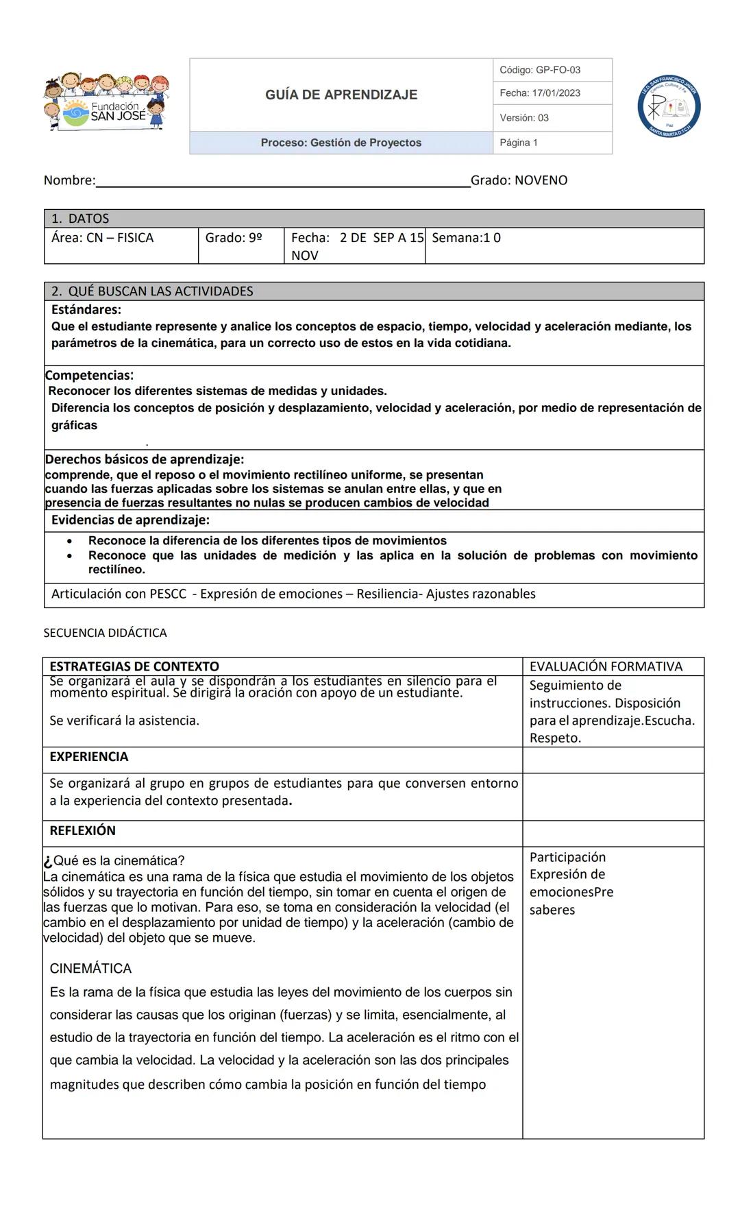 # GUÍA DE APRENDIZAJE
SAN JOSE
Proceso: Gestión de Proyectos
Código: GP-FO-03
Fecha: 17/01/2023
Versión: 03
Página 1
Nombre:_________