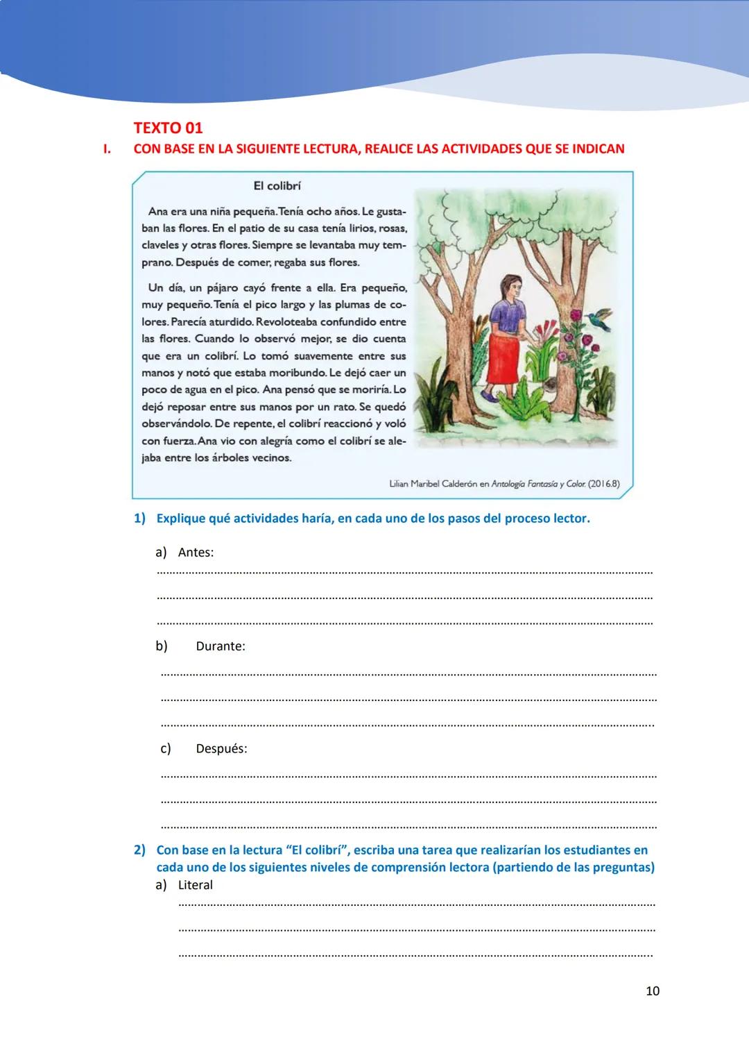 # TEXTO 01
1. CON BASE EN LA SIGUIENTE LECTURA, REALICE LAS ACTIVIDADES QUE SE INDICAN
El colibrí
Ana era una niña pequeña. Tenía ocho añ