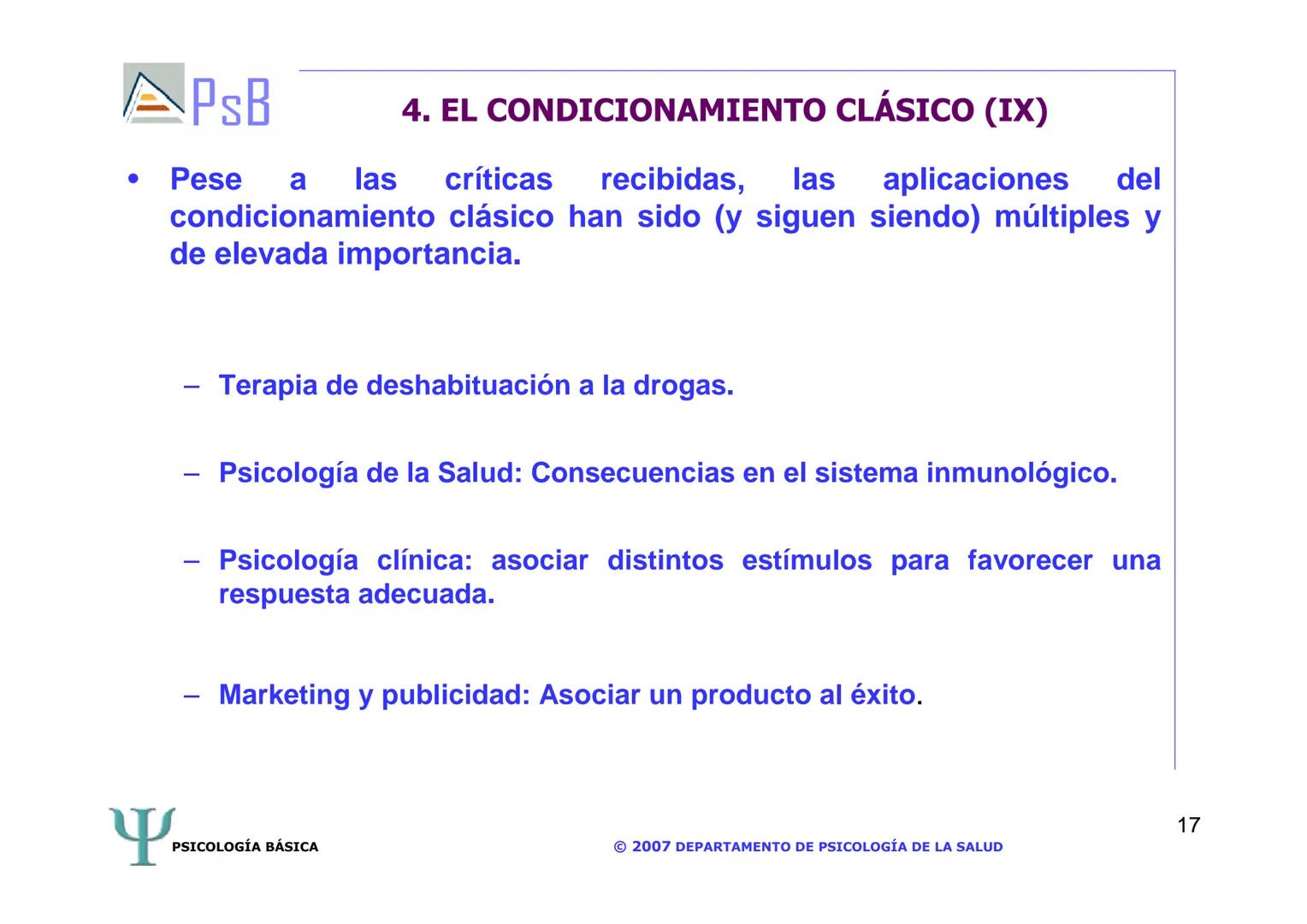 APSB
PSICOLOGÍA BÁSICA
TEMA 3. APRENDIZAJE
LICENCIATURA DE HUMANIDADES
UNIVERSIDAD DE ALICANTE
PSICOLOGÍA BÁSICA
Material extraído del
