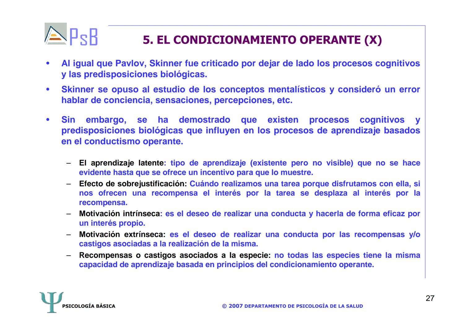 APSB
PSICOLOGÍA BÁSICA
TEMA 3. APRENDIZAJE
LICENCIATURA DE HUMANIDADES
UNIVERSIDAD DE ALICANTE
PSICOLOGÍA BÁSICA
Material extraído del