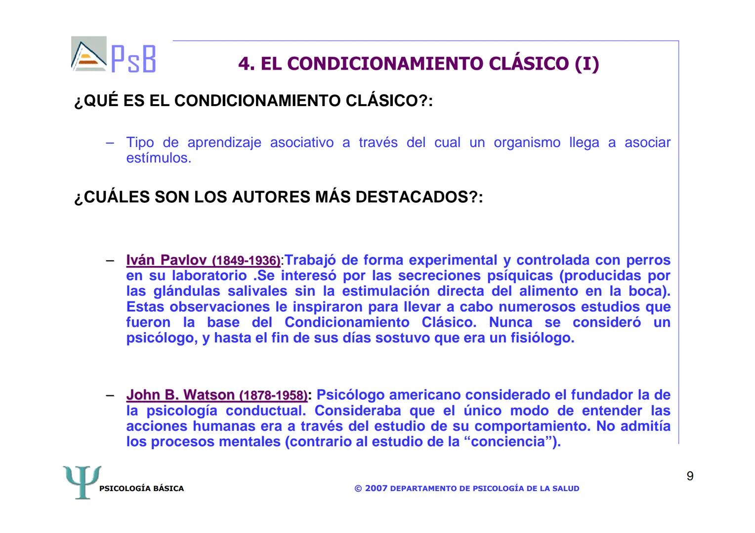 APSB
PSICOLOGÍA BÁSICA
TEMA 3. APRENDIZAJE
LICENCIATURA DE HUMANIDADES
UNIVERSIDAD DE ALICANTE
PSICOLOGÍA BÁSICA
Material extraído del