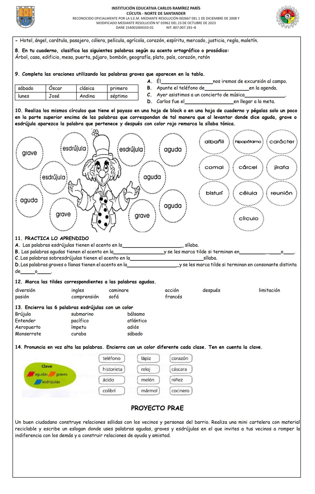# ÁREA O ASIGNATURA
NOMBRE ESTUDIANTE
TEMA:
INSTITUCIÓN EDUCATIVA CARLOS RAMÍREZ PARÍS
CÚCUTA - NORTE DE SANTANDER
RECONOCIDO OFICIALMENTE P