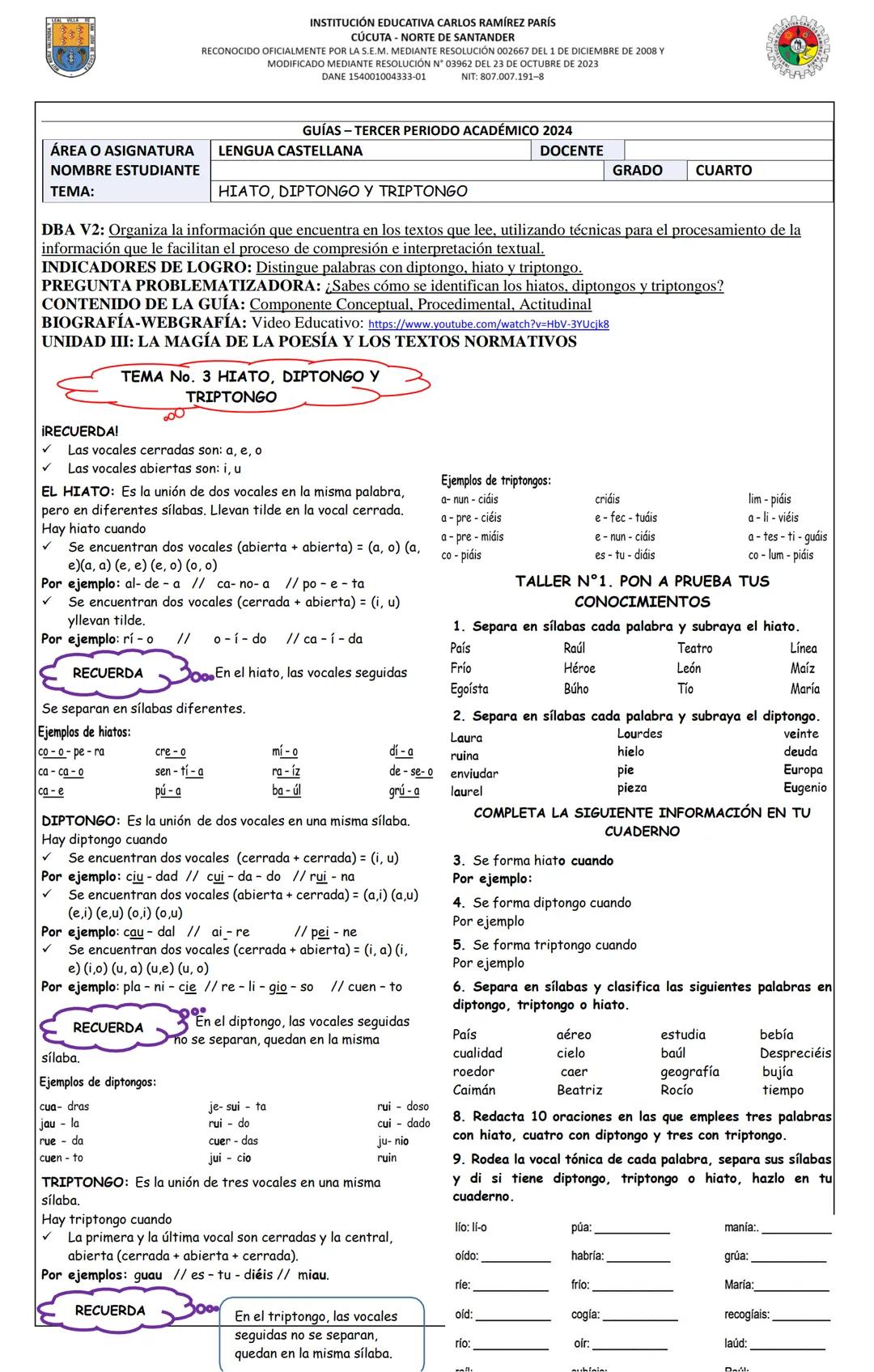 # ÁREA O ASIGNATURA
NOMBRE ESTUDIANTE
TEMA:
INSTITUCIÓN EDUCATIVA CARLOS RAMÍREZ PARÍS
CÚCUTA - NORTE DE SANTANDER
RECONOCIDO OFICIALMENTE P