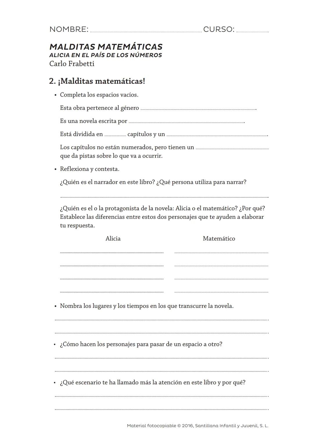 # GUÍA DE LECTURA
# Malditas matemáticas
Carlo Frabetti
loqueleo # Malditas matemáticas
Alicia en el País de los Números
Carlo Frabetti