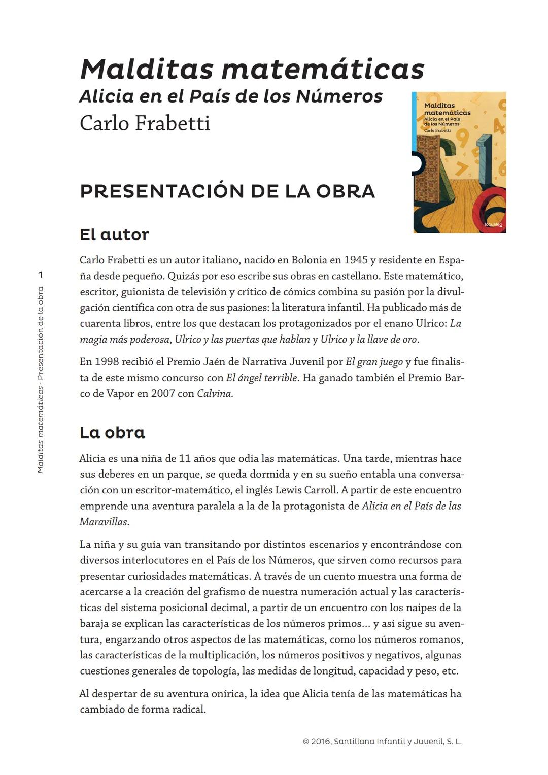 # GUÍA DE LECTURA
# Malditas matemáticas
Carlo Frabetti
loqueleo # Malditas matemáticas
Alicia en el País de los Números
Carlo Frabetti