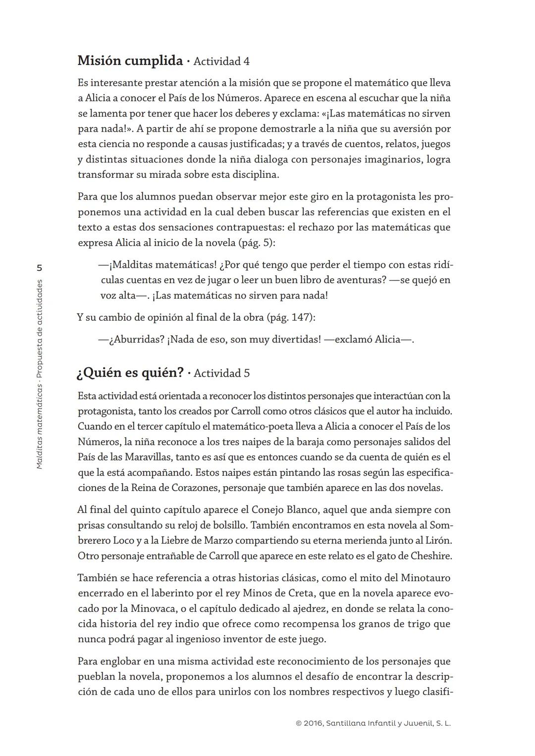 # GUÍA DE LECTURA
# Malditas matemáticas
Carlo Frabetti
loqueleo # Malditas matemáticas
Alicia en el País de los Números
Carlo Frabetti