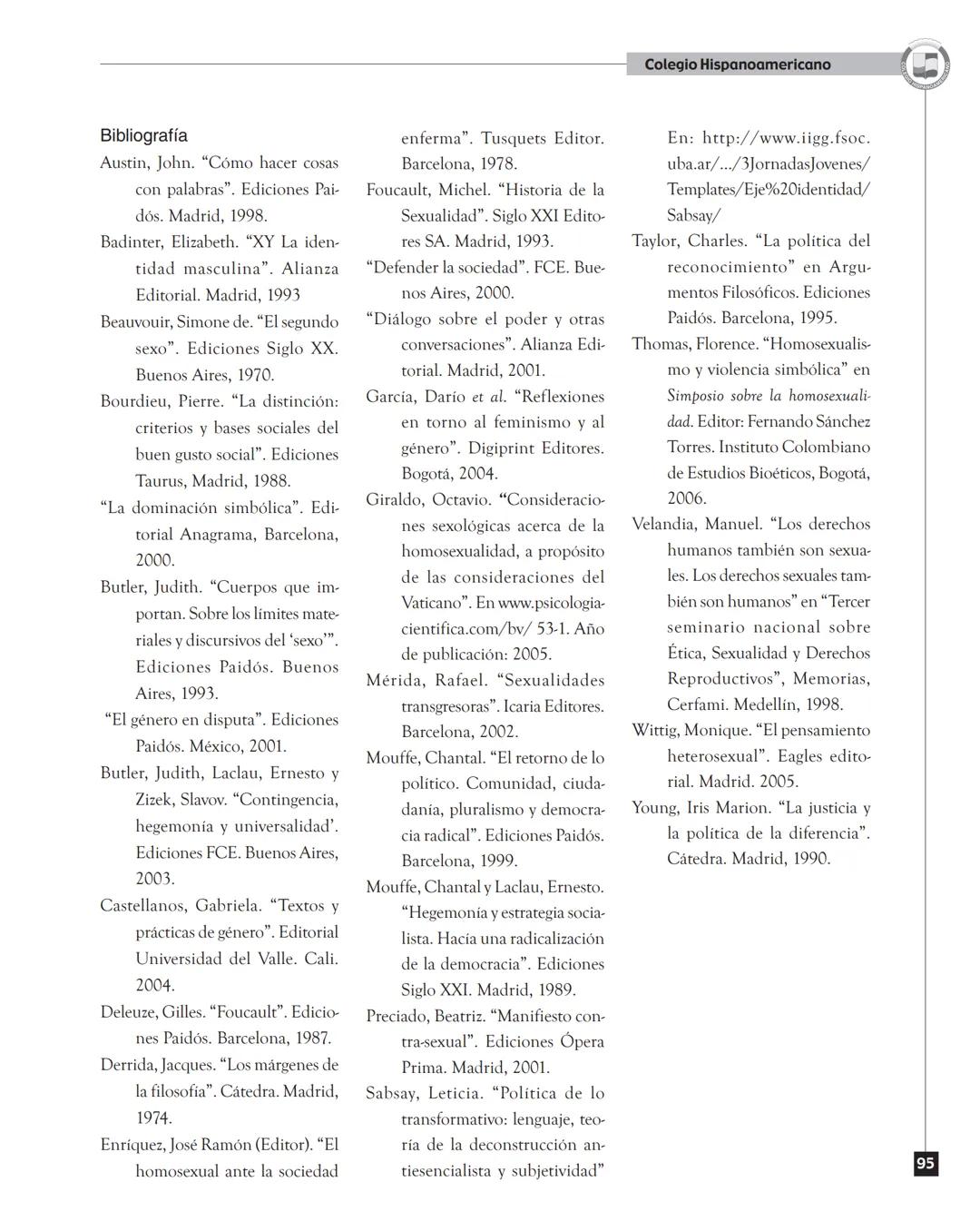Colegio Hispanoamericano
Judith Butler y la teoría de la
performatividad de género
Judith Butler and the theory of the performatividad of ge