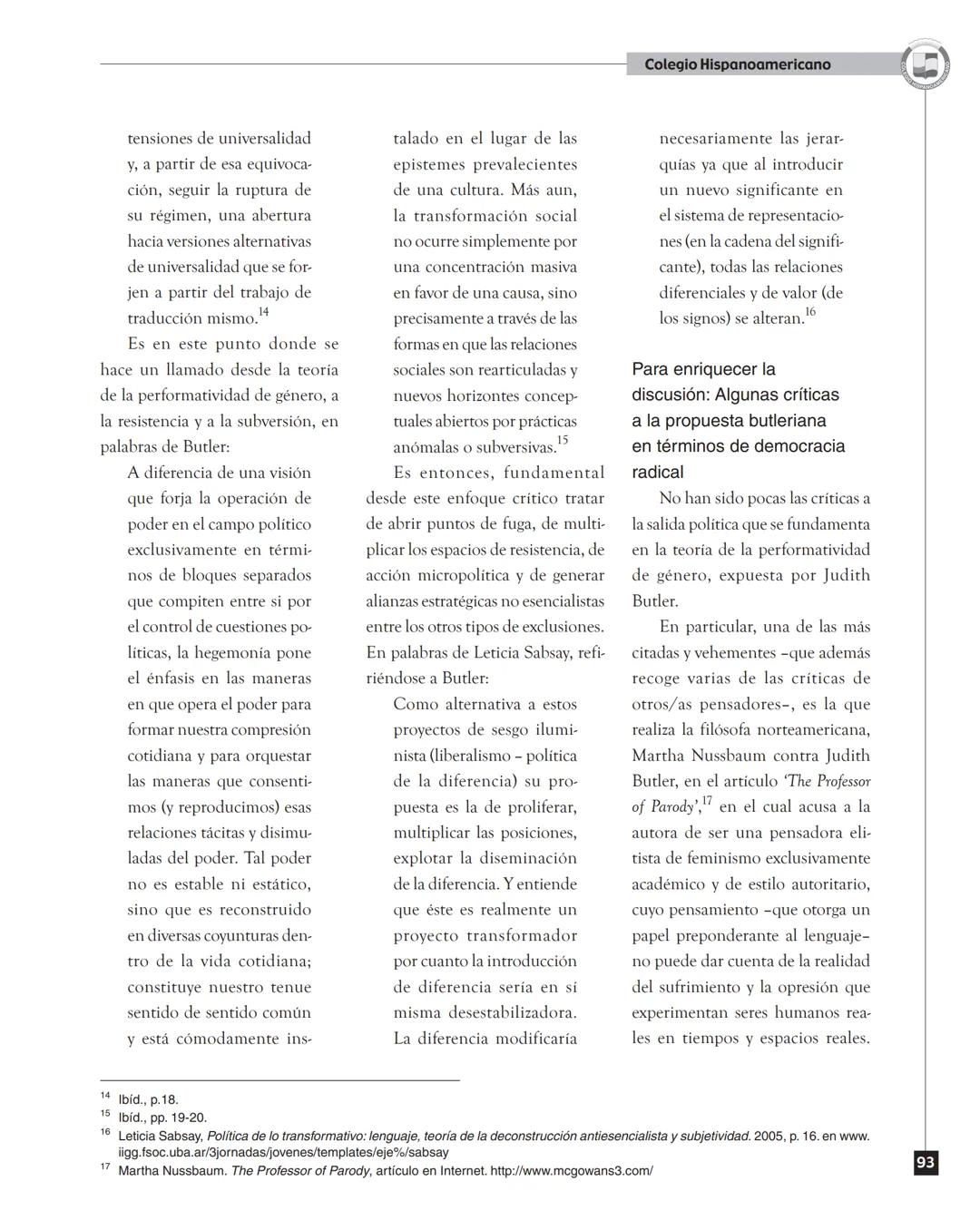 Colegio Hispanoamericano
Judith Butler y la teoría de la
performatividad de género
Judith Butler and the theory of the performatividad of ge