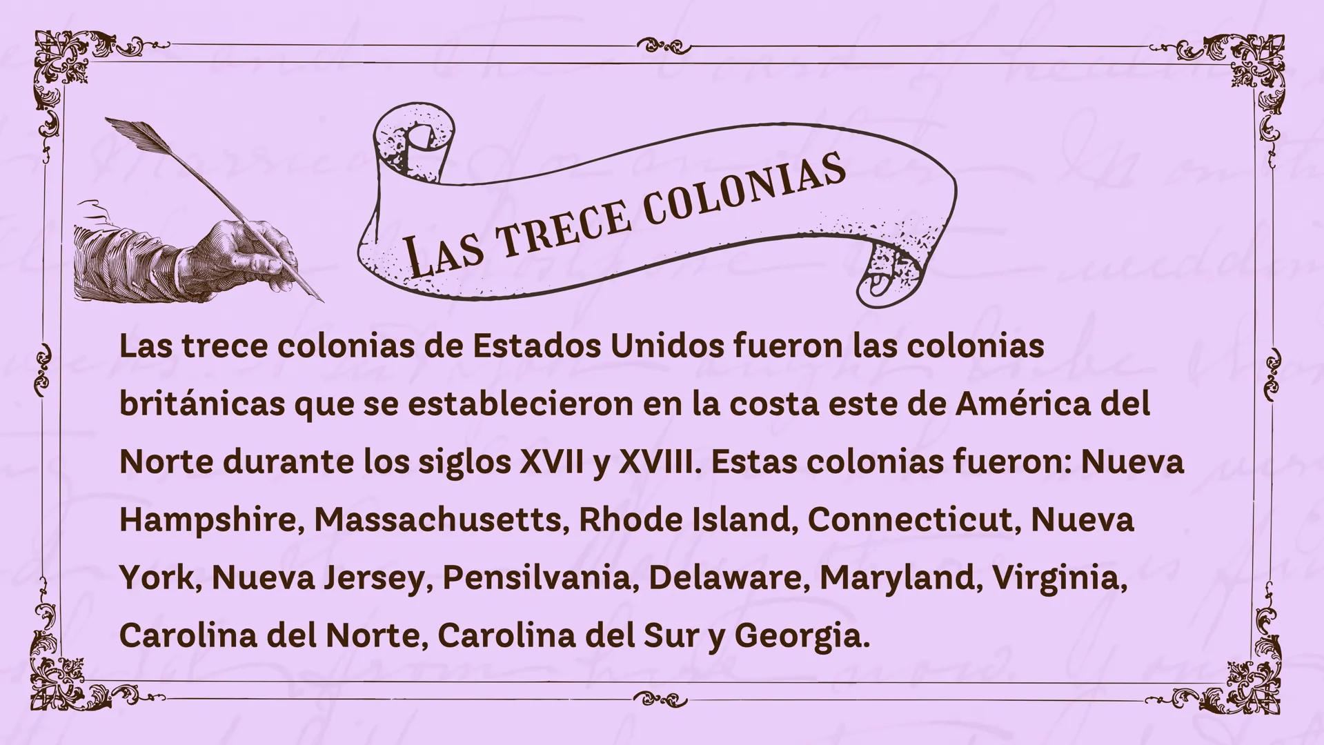 Manical
he
EL INICIO DE
LAS TRECE COLONIAS
Wally ther
now.
dol LAS TRECE COLONIAS
Las trece colonias de Estados Unidos fueron las colonias
b