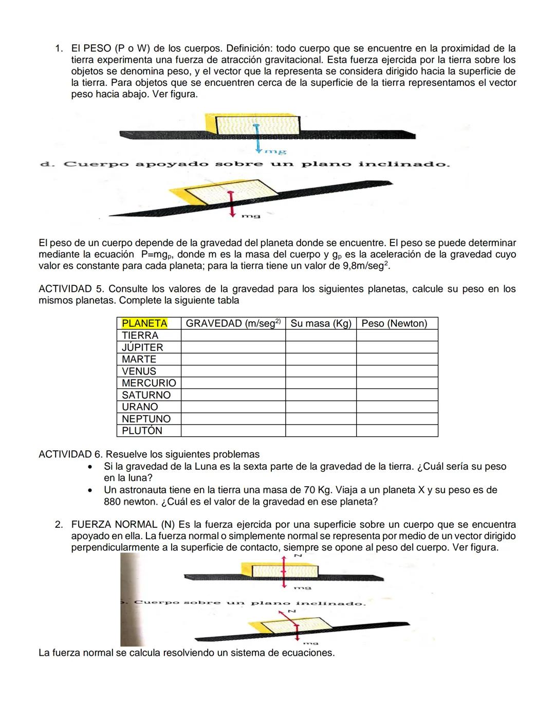 # GUÍA DE TRABAJO FISICA GRADO DECIMO A.B.C 2024
FUERZA Y LEYES DE NEWTON (DINAMICA)
SEPTIEMBRE 30 DE 2024
ACTIVIDAD 1. Lea con atención