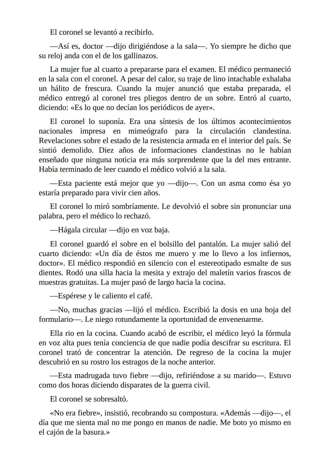 # El Coronel No Tiene Quien le Escriba
Gabriel García Márquez I
El coronel destapó el tarro del café y comprobó que no había más de una
cu