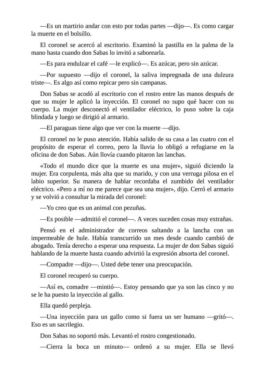 # El Coronel No Tiene Quien le Escriba
Gabriel García Márquez I
El coronel destapó el tarro del café y comprobó que no había más de una
cu