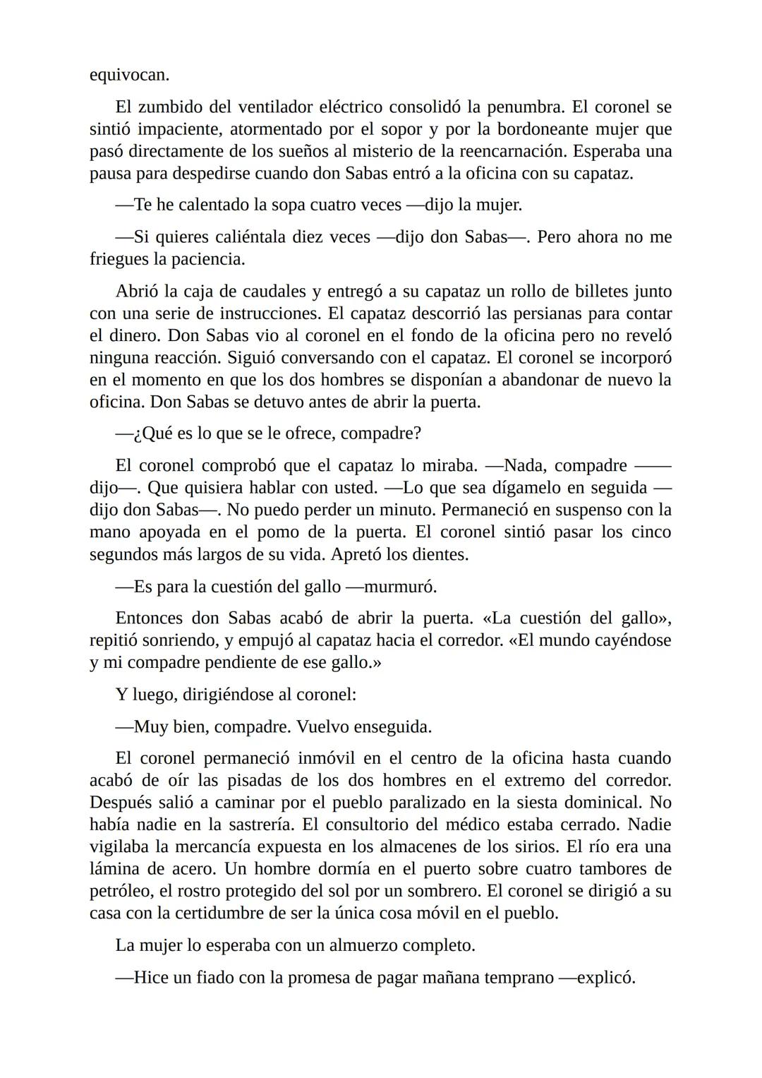 # El Coronel No Tiene Quien le Escriba
Gabriel García Márquez I
El coronel destapó el tarro del café y comprobó que no había más de una
cu