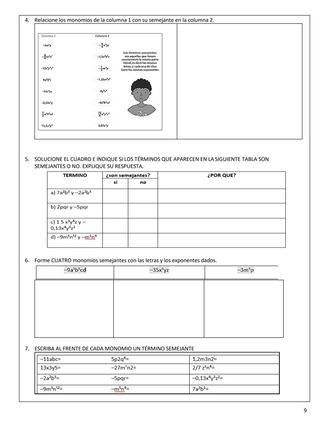 GUÍA DE APRENDIZAJE (MODULO) CLEI 4 (IV)
AREA Y/O ASIGNATURA: MATEMATICAS
N° de Horas: 20 horas (Primera Parte)
Procedimientos: Planificació