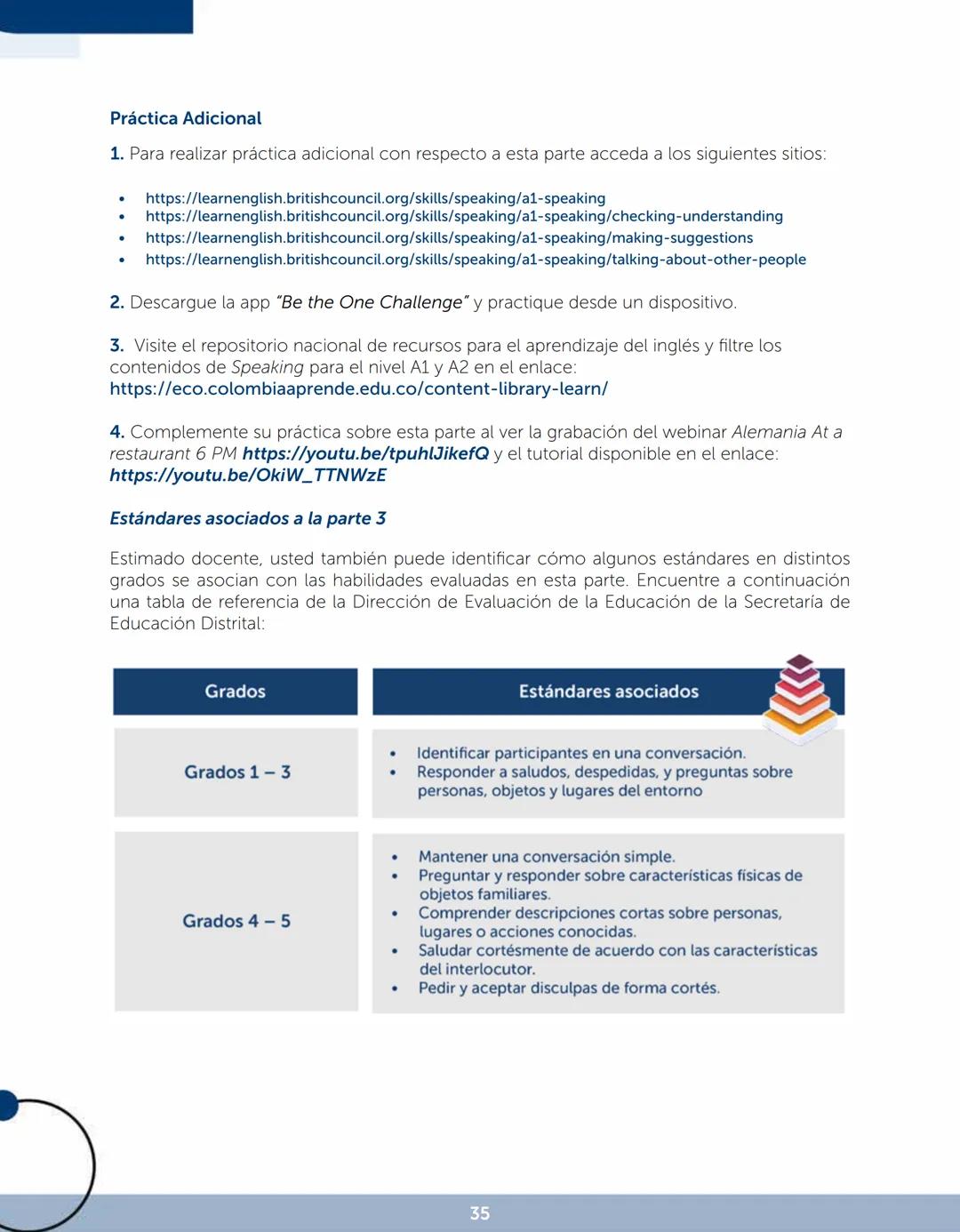 B
Plan
Distrital de
Bilingüismo
BGlobal
Know Now 2.0
Achieving Skills, Preparing for Life
La BOGOTÁ
que estamos construyendo
BRITISH
COUNCIL